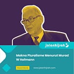 Diskursus mengenai pluralisme agama sejak era tahun 2000-an hingga kini tidak pernah habis-habisnya dibahas. Bukan tanpa alasan tema itu sepi dari pembahasan dan kajian. Mengingat Indonesia dengan segala keanekaragaman ras, suku, dan agama, tak jarang sering mengalami persinggungan yang berujung pada konflik yang disertai dengan kekerasan. Sehingga pembicaraan mengenai pluralisme menjadi suatu kepastian. Walaupun wacana mengenai pluralisme banyak mengalami pertentangan, terutama oleh kaum yang tidak setuju dengannya.

Wacana pluralisme tetap saja masih menggema dan memang perlu dihadirkan di tengah-tengah kemajemukan sebuah bangsa, seperti Indonesia. Maka tidak heran jika banyak para pemikir khususnya para intelektual keagamaan yang membahas mengenai pentingnya menghadirkan pluralisme di tengah-tengah masyarakat. Salah satu pemikir yang membicarakan pentingnya pluralisme itu adalah Murad Wilfried Hoffman, seorang mualaf asal Jerman.

Selengkapnya klik Link di Bio

#jalanhijrah#hijrah #pluralisme #remajaislami #remajahijrah